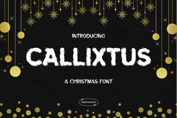 Callixtus: A Display Font for Real-World Branding