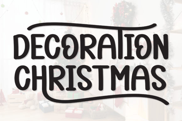 Decoration Christmas: A Whimsical Display Font for Modern Branding