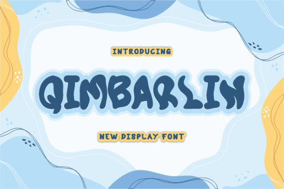Qimbarlin: The Quirky Display Typeface for Scroll-Stopping Campaigns
