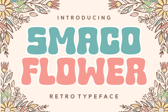 Smaco Flower: A Retro Display Font for Bold Brand Identities